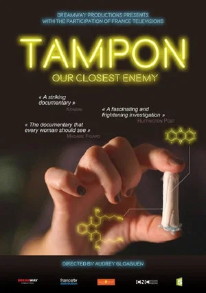 Постер: Tampon: Our Closest Enemy