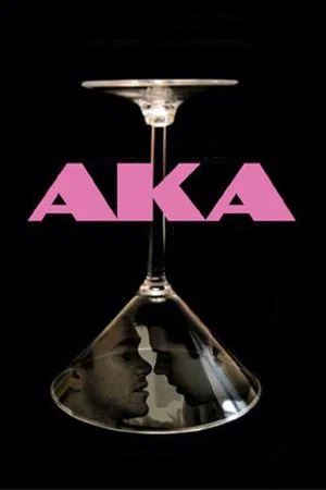 Постер: AKA
