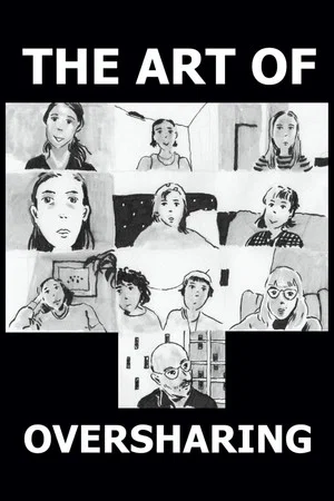 Постер: The Art of Oversharing