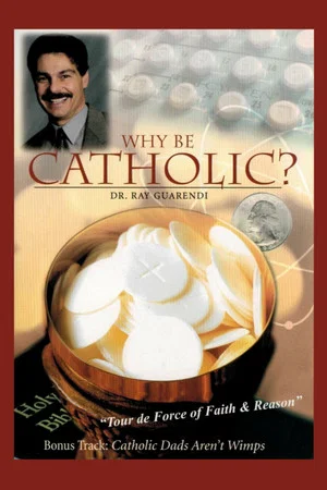 Постер: Why be Catholic?