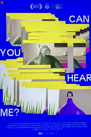 Постер: Can You Hear Me?