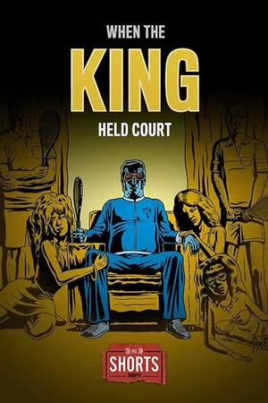 Постер: When the King Held Court