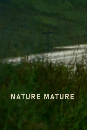 Постер: Nature Mature