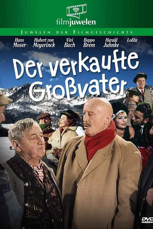 Постер: Der verkaufte Großvater