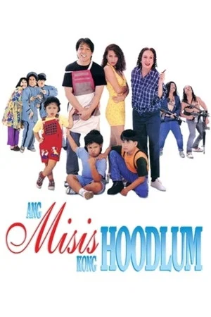 Постер: Ang Misis Kong Hoodlum