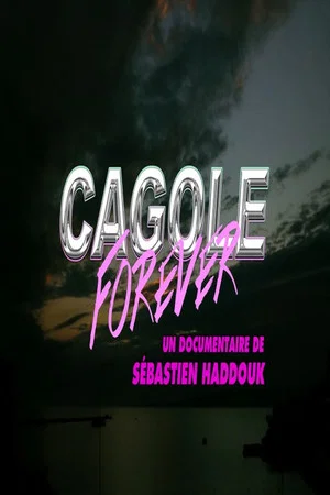Постер: Cagole Forever