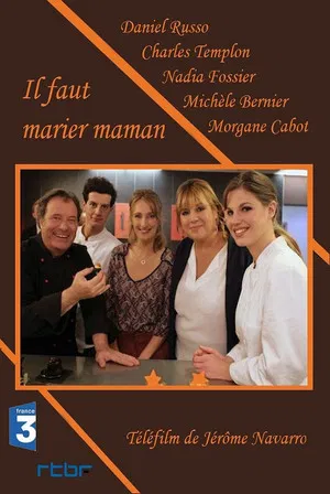 Постер: Il faut marier maman