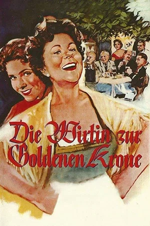Постер: Die Wirtin zur Goldenen Krone