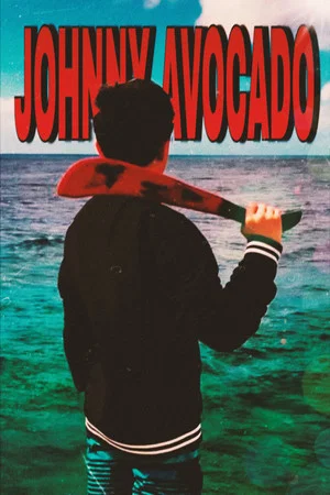 Постер: Johnny Avocado