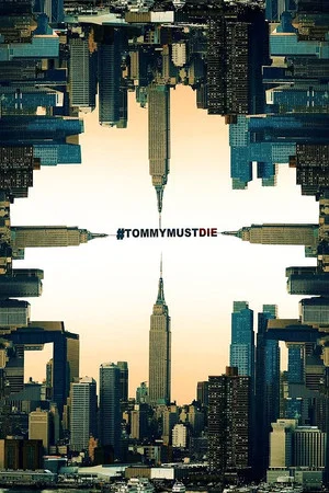 Постер: #TommyMustDie