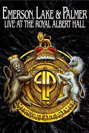 Постер: Emerson, Lake & Palmer - Live at the Royal Albert Hall