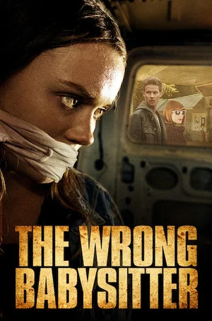 Постер: The Wrong Babysitter