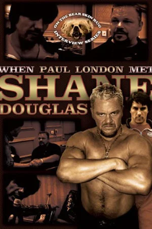 Постер: On the Bear Skin Rug: When Paul London Met Shane Douglas