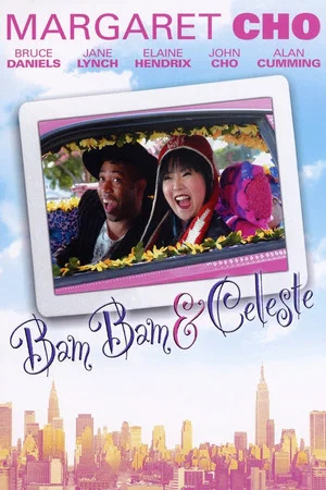 Постер: Bam Bam and Celeste