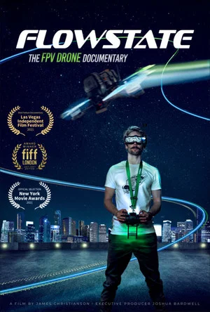 Постер: Flowstate: The FPV Drone Documentary