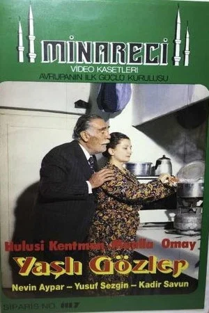 Постер: Yaşlı Gözler