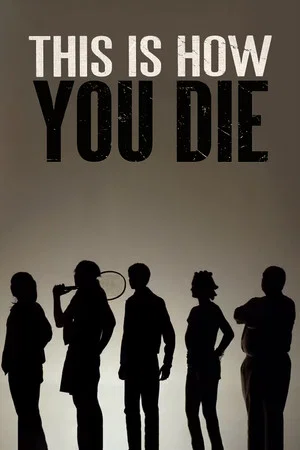 Постер: This Is How You Die