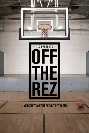 Постер: Off the Rez