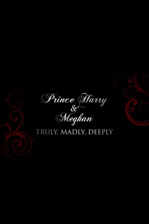 Постер: Prince Harry and Meghan: Truly, Madly, Deeply