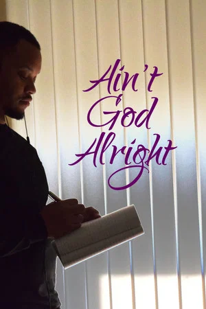 Постер: Ain't God Alright