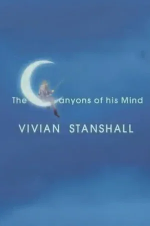 Постер: Vivian Stanshall: The Canyons of his Mind