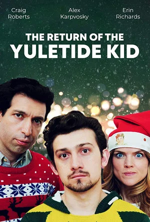 Постер: The Return of the Yuletide Kid