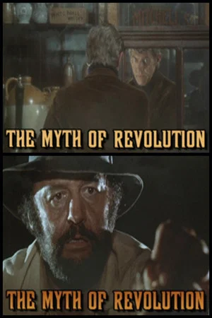 Постер: The Myth of Revolution