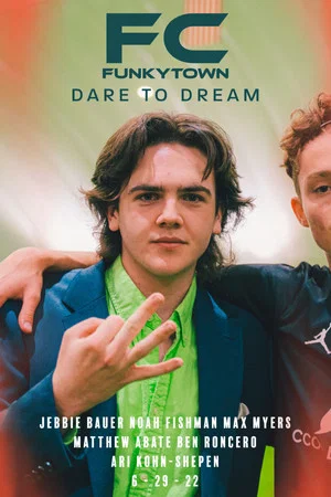 Постер: F.C. Funkytown: Dare to Dream