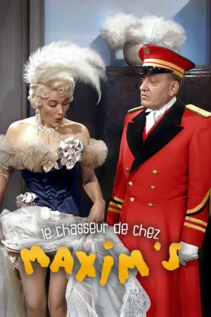 Постер: Le Chasseur de chez Maxim's