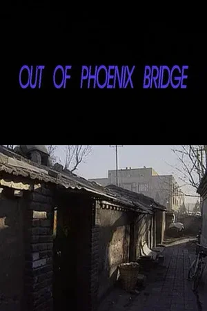 Постер: Out of Phoenix Bridge