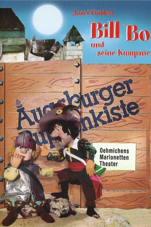 Постер: Augsburger Puppenkiste - Bill Bo und seine Kumpane