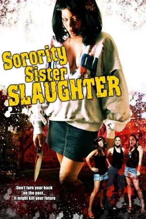 Постер: Sorority Sister Slaughter