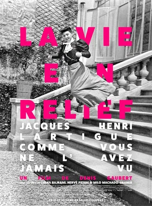 Постер: Jacques Henri Lartigue – La vie en relief