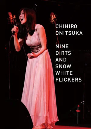 Постер: NINE DIRTS AND SNOW WHITE FLICKERS