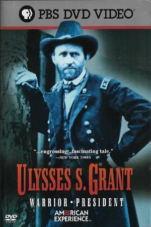 Постер: American Experience: Ulysses S. Grant (Part 2)