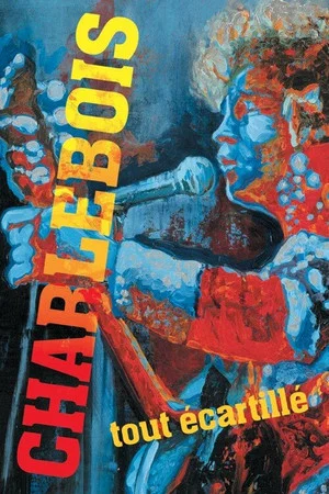 Постер: Robert Charlebois - Tout écartillé ( Au National )