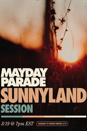 Постер: Mayday Parade: Sunnyland Session