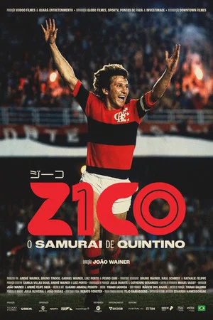 Постер: Zico: O Samurai de Quintino