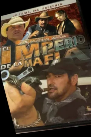 Постер: El Imperio de la Mafia
