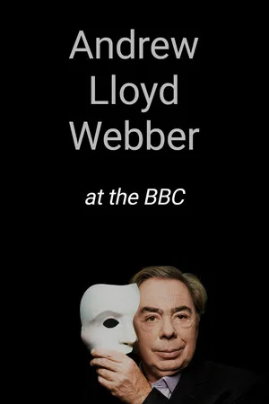 Постер: Andrew Lloyd Webber at the BBC