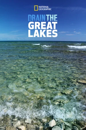 Постер: Drain The Great Lakes