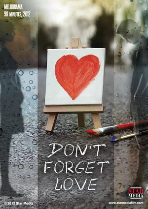 Постер: Don't Forget Love