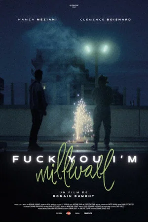 Постер: Fuck You I'm Millwall