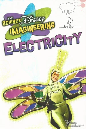 Постер: The Science of Disney Imagineering: Electricity