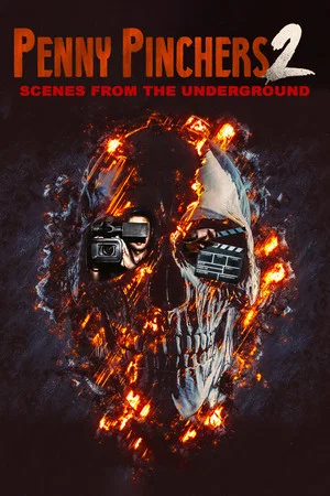 Постер: Penny Pinchers 2: Scenes from the Underground