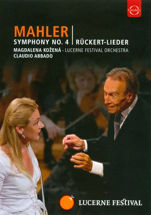 Постер: Mahler Symphony No.4 - Lucerne Festival Orchestra - Claudio Abbado