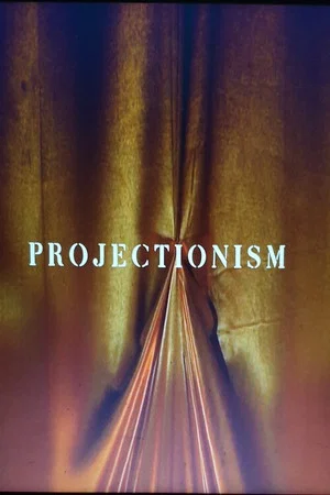 Постер: Projectionism