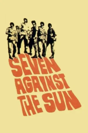 Постер: Seven Against the Sun