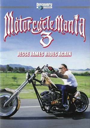 Постер: Motorcycle Mania 3: Jesse James Rides Again