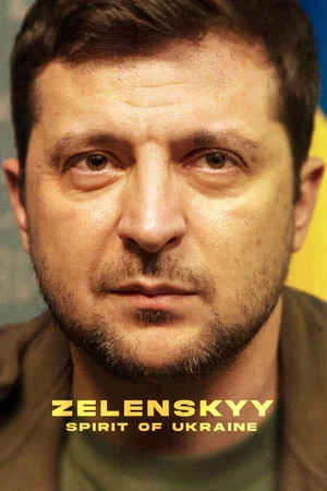 Постер: Zelenskyy: Spirit of Ukraine